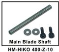 HM-HIKO 400-Z-10 Main Blade Shaft